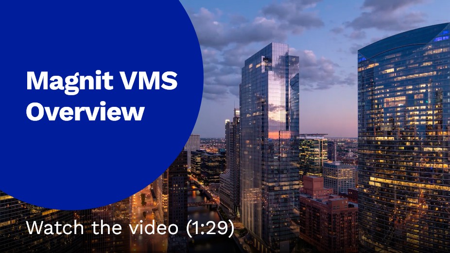 Magnit VMS Overview